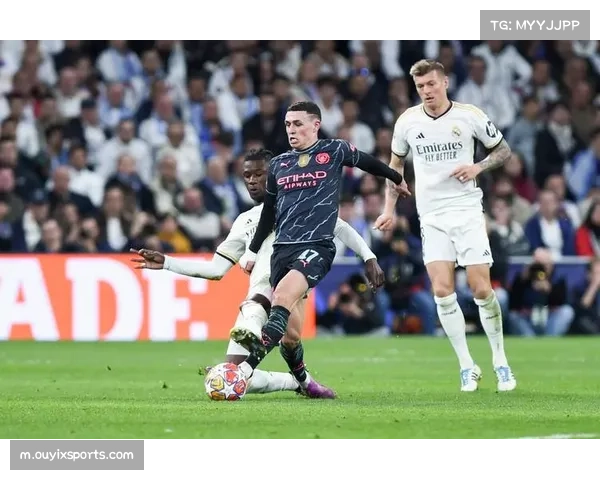 皇马欧冠对阵曼城前联赛两连败 双线战略面临重大抉择